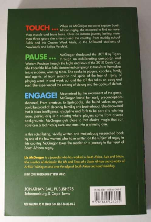 Touch, Pause, Engage! Exploring The Heart Of South African Rugby by Liz McGregor Softcover Book