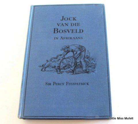 Jock Van Die Bosveld----First Afrikaans edition 1928