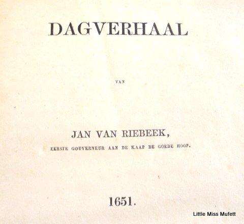 Dagsverhaal Van Riebeeck first print 1848---In Dutch