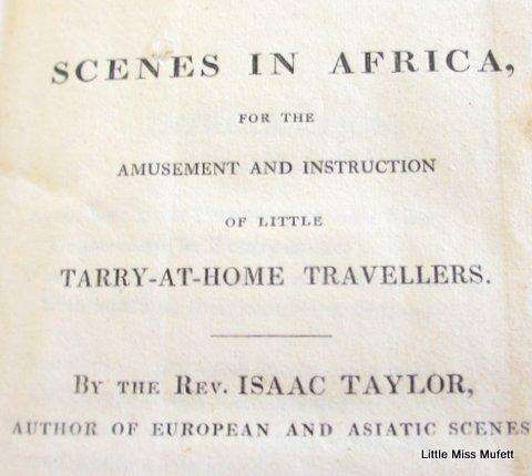 Scenes in Africa for the amusement and instruction of tarry-at- home travellers--1820