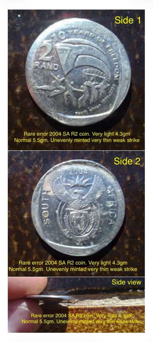 Rare error 2004 SA R2 coin. Very light 4.3gm. Normal 5.5gm. Unevenly minted very thin weak strike