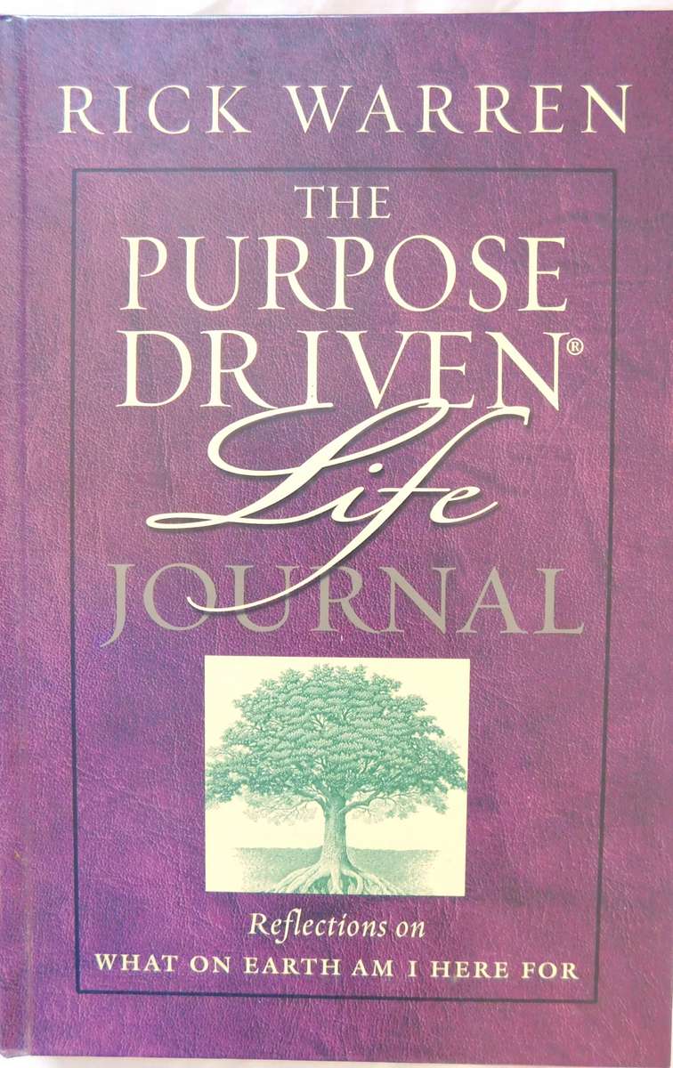 THE PURPOSE DRIVEN LIFE JOURNAl -Why on Earth am I Here by RICK WARREN [BOOK] H/COVER