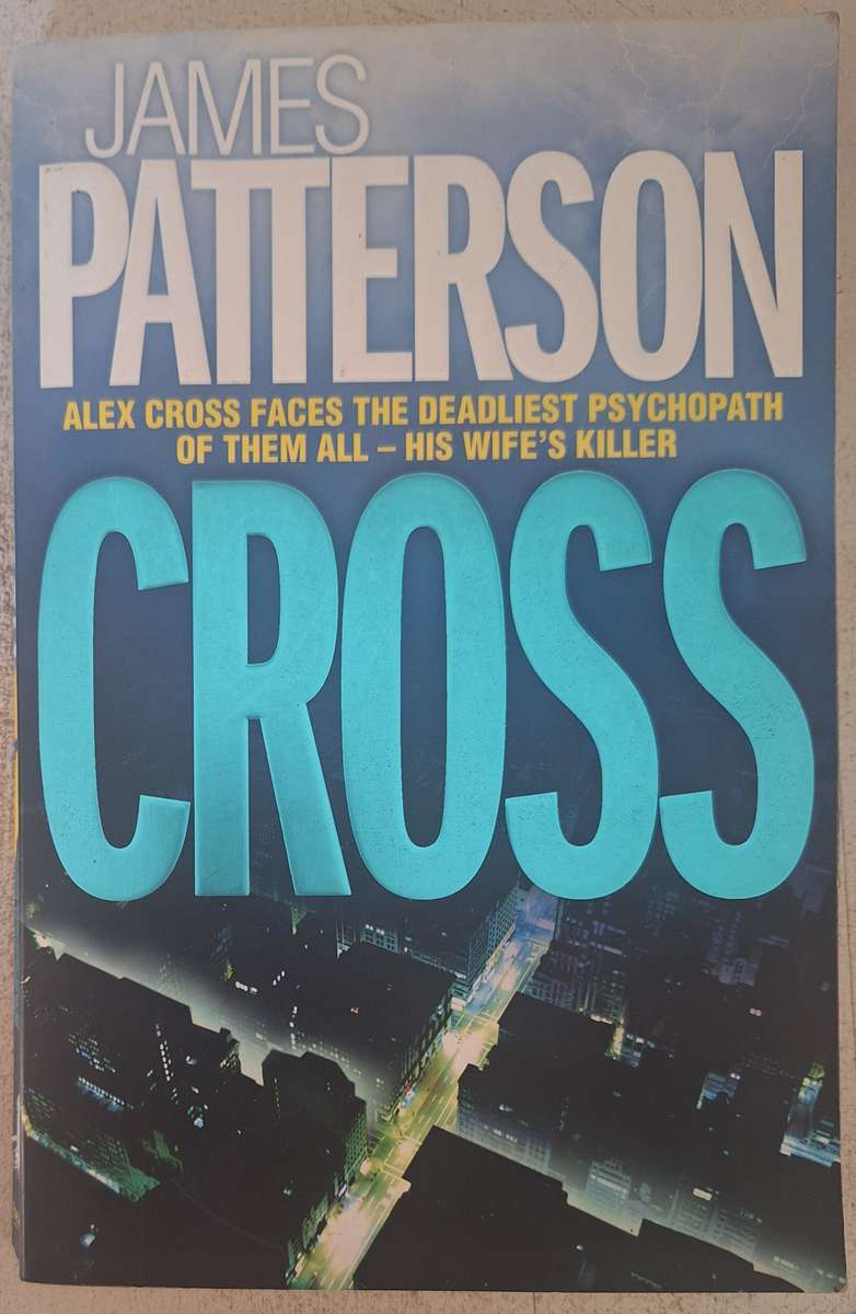 Cross by James Patterson