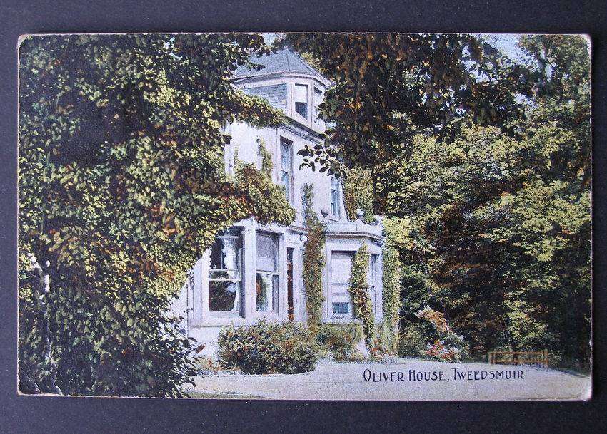 A.G. Currie POSTCARD - Oliver House, Tweedsmuir 1905