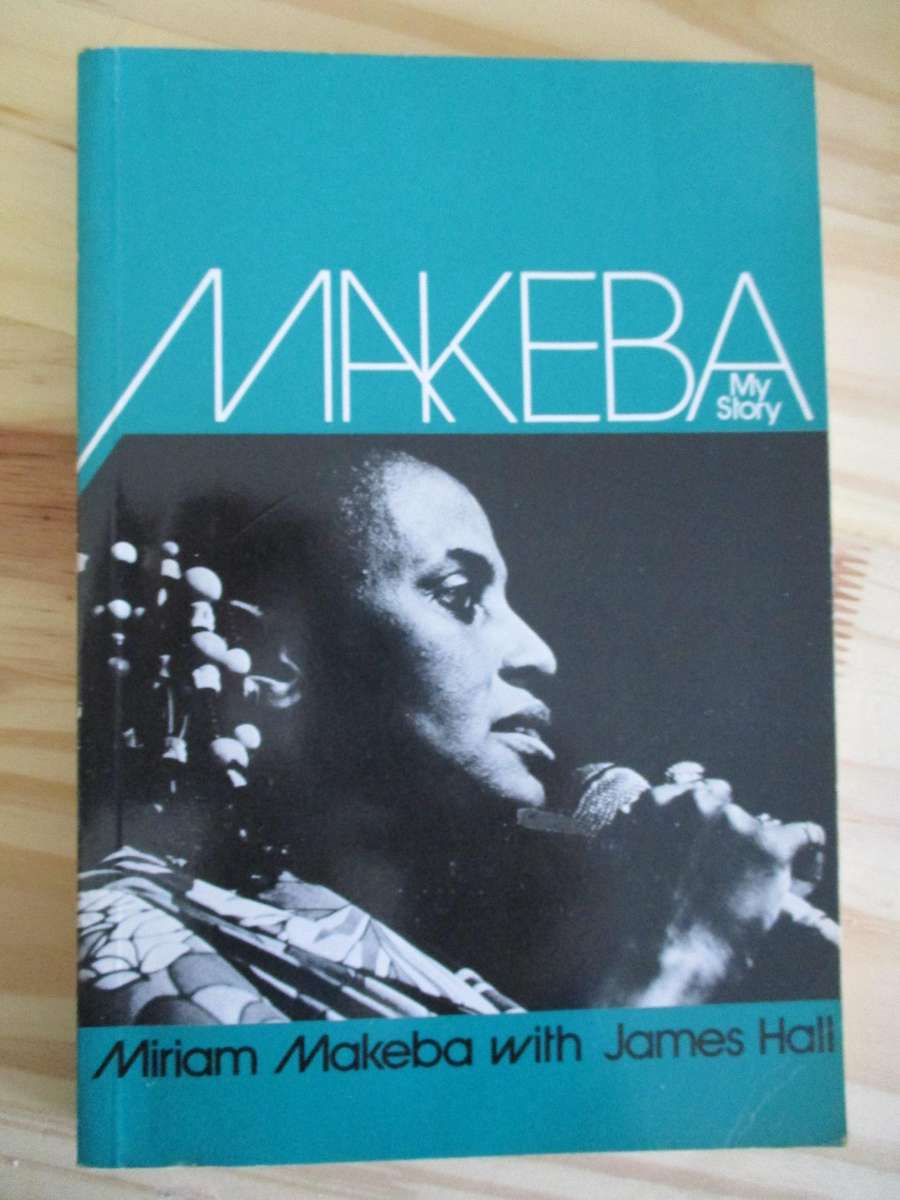MAKEBA - MY STORY. Miriam Makeba