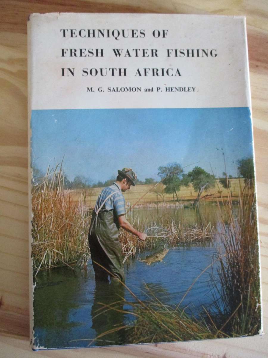 Techniques of Fresh Water Fishing in South Africa - How to Land the Big Ones. Signed Michael Salomon