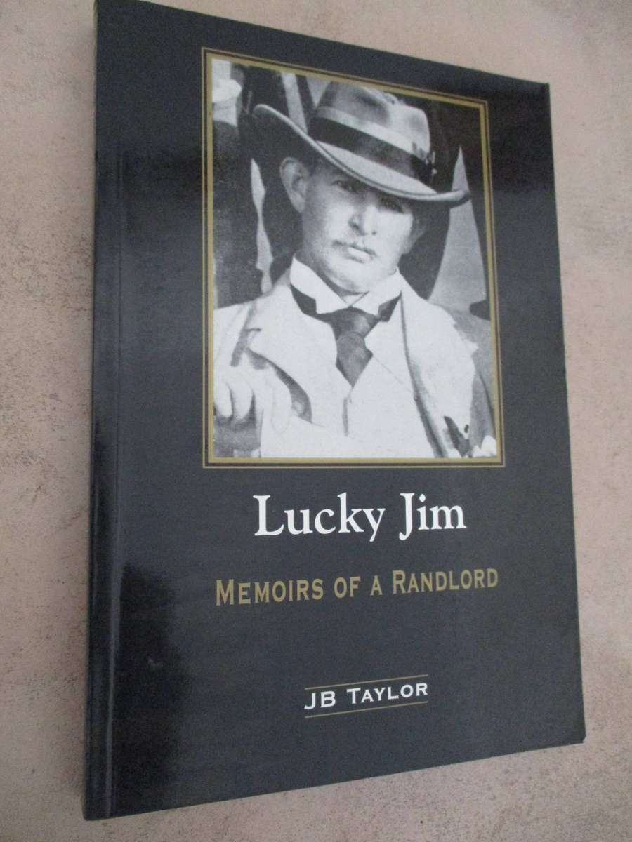Lucky Jim - Memoirs of a Randlord (JB Taylor)