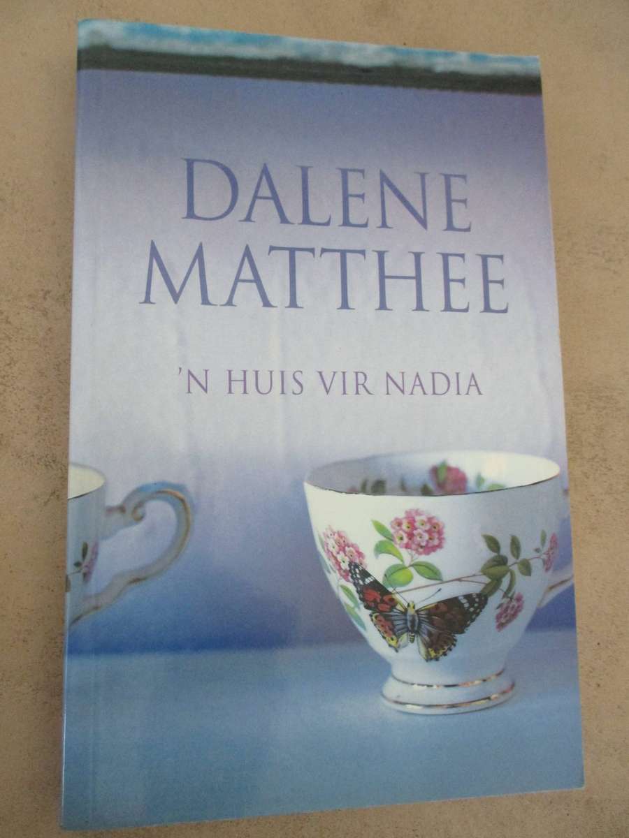 Dalene Matthee - 'n Huis vir Nadia