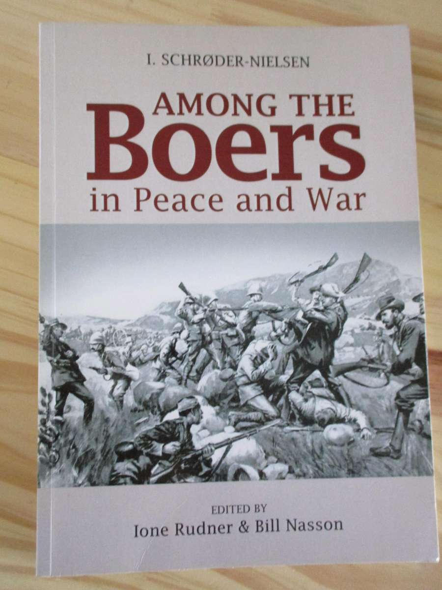 Among the Boers in Peace and War. By I Schroeder-Nielsen