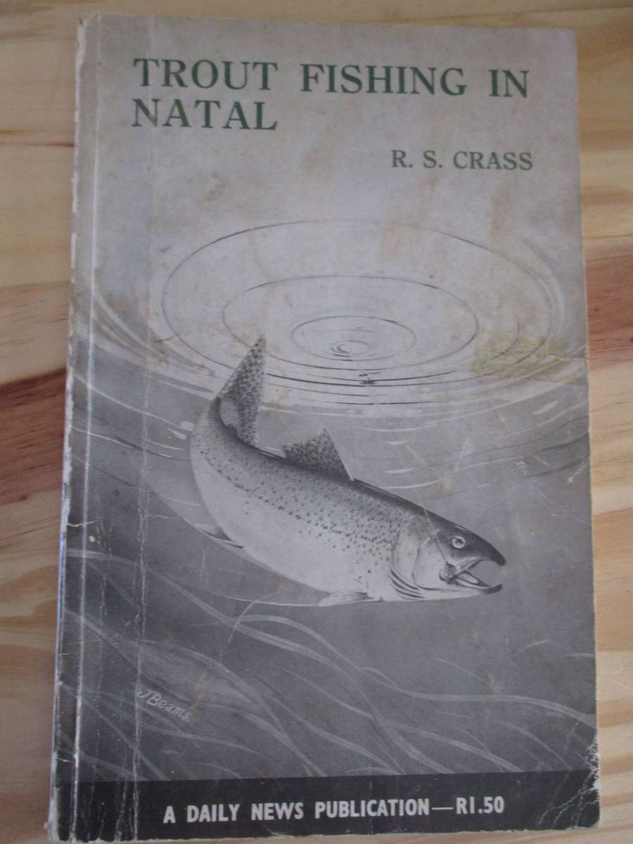 Trout Fishing in Natal - R.S. Crass