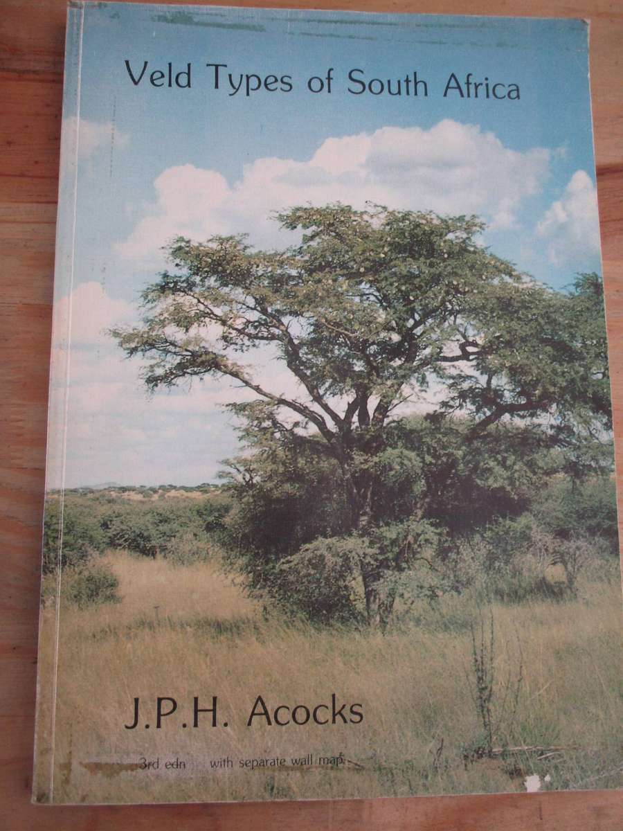 Veld Types of South Africa. By JPH Acocks