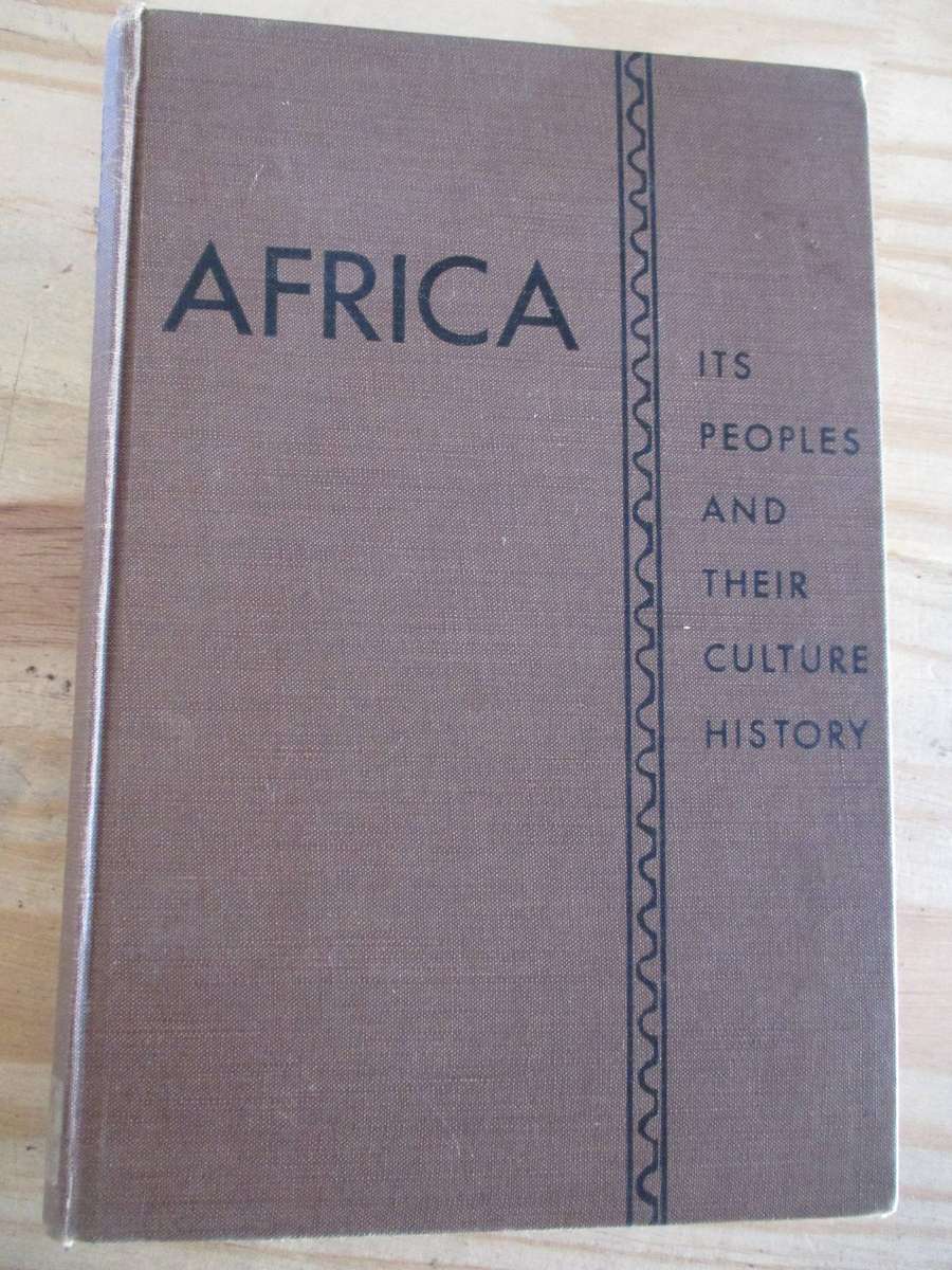 Africa - Its Peoples and their Culture History