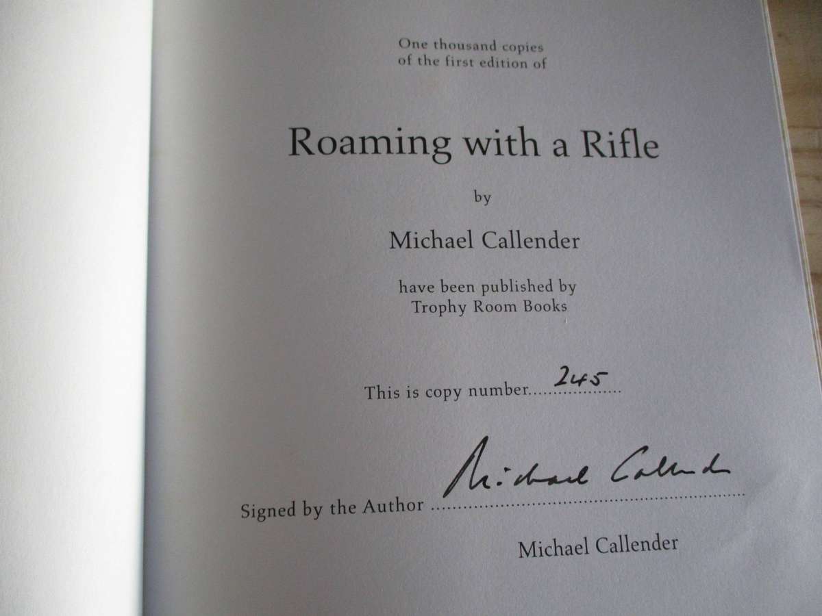 Roaming with a Rifle. By Michael Callender (Signed) No 245/1000