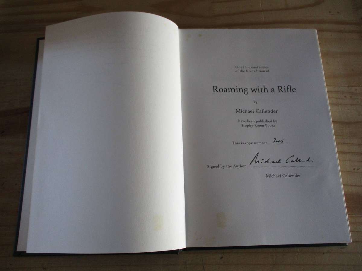 Roaming with a Rifle. By Michael Callender (Signed) No 245/1000