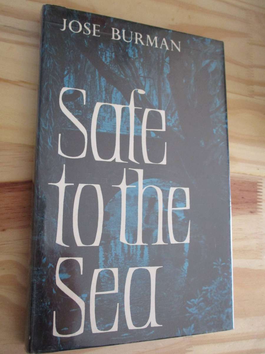 The Rivers of the Cape Peninsula. SAFE TO THE SEA. Jose Burman