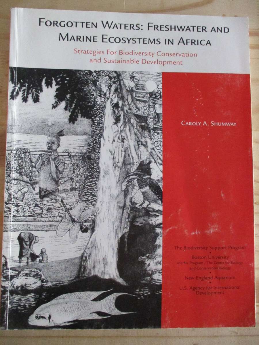 Forgotten Waters: Freshwater and Marine Ecosystems in Africa