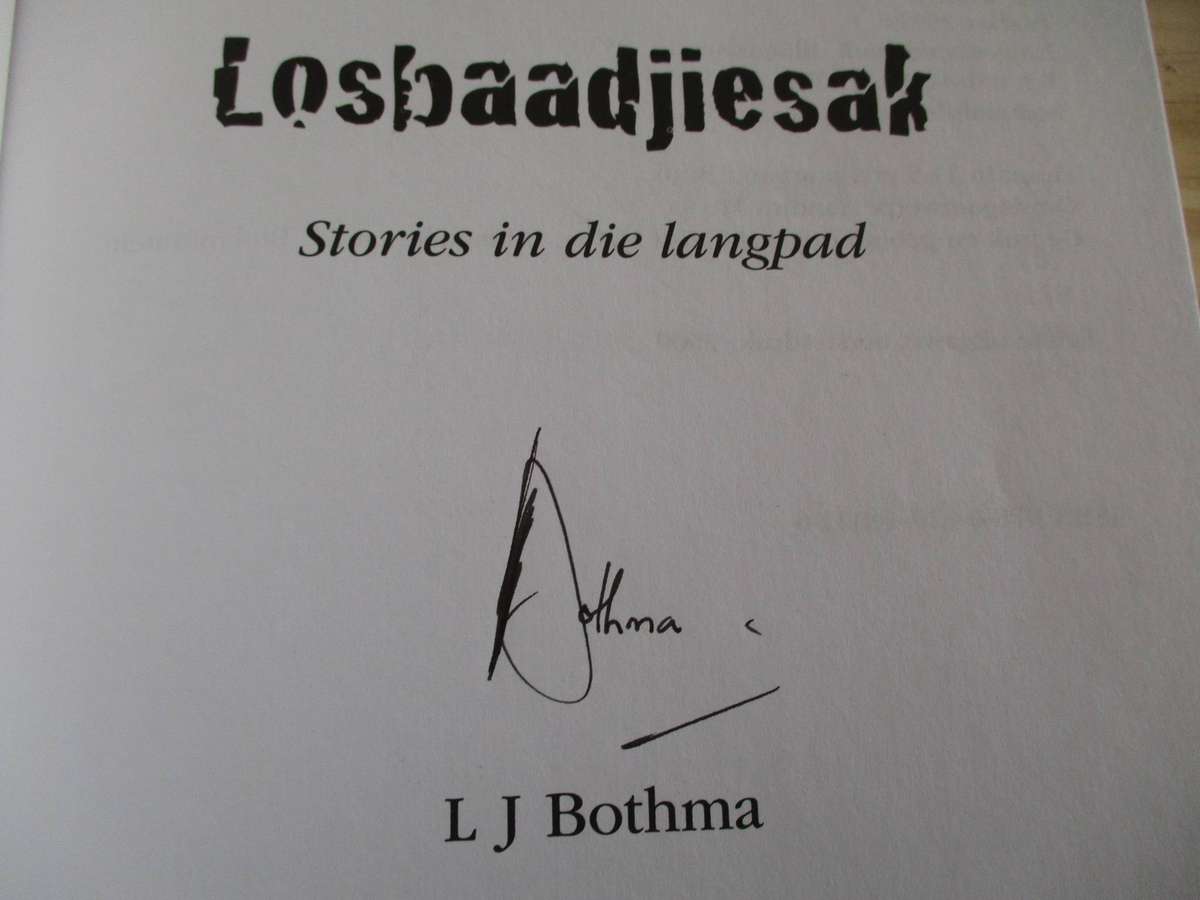 Losbaadjiesak - Stories in die langpad. L.J. Bothma (Geteken)