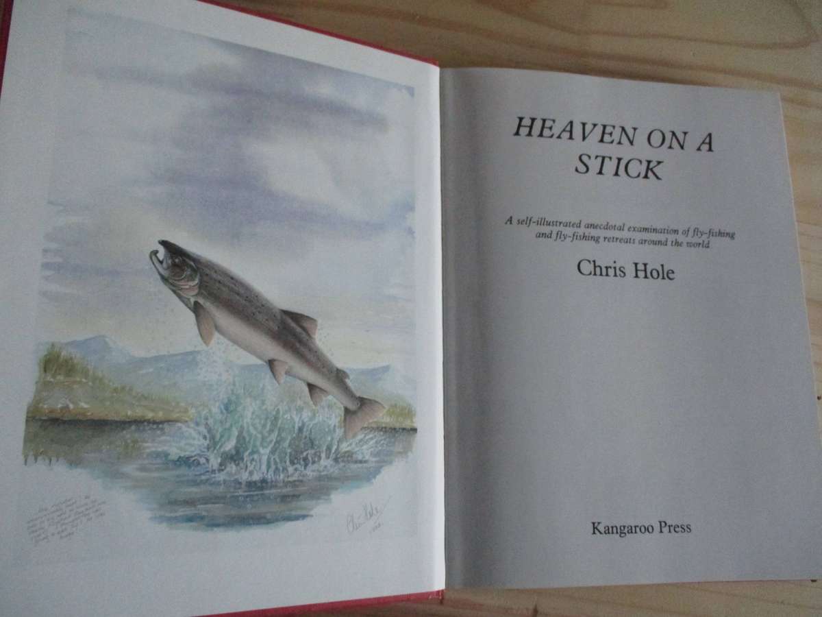 HEAVEN ON A STICK - FLY-FISHING AROUND THE WORLD