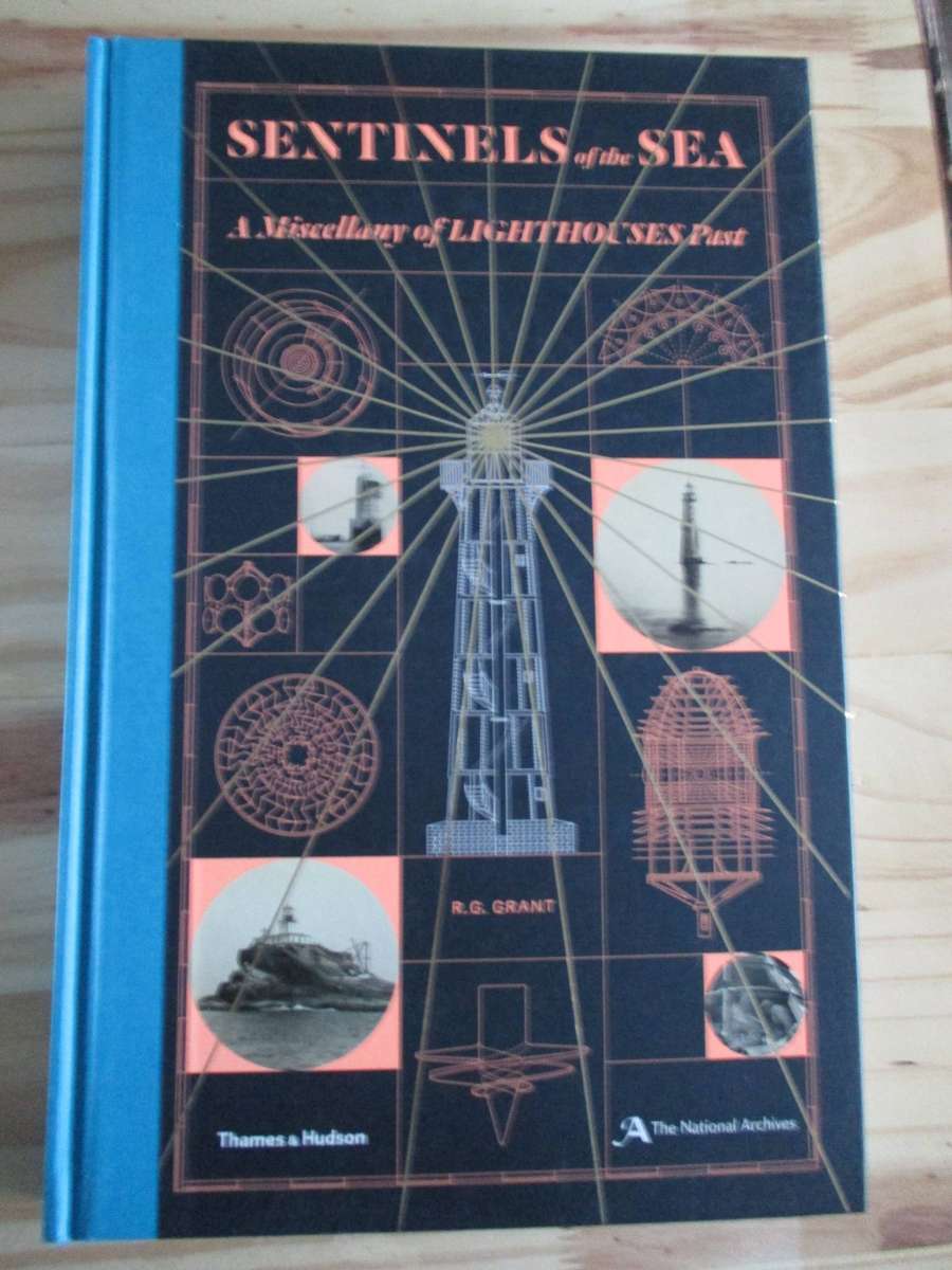 Sentinels of the Sea - A Miscellany of Lighthouses Past