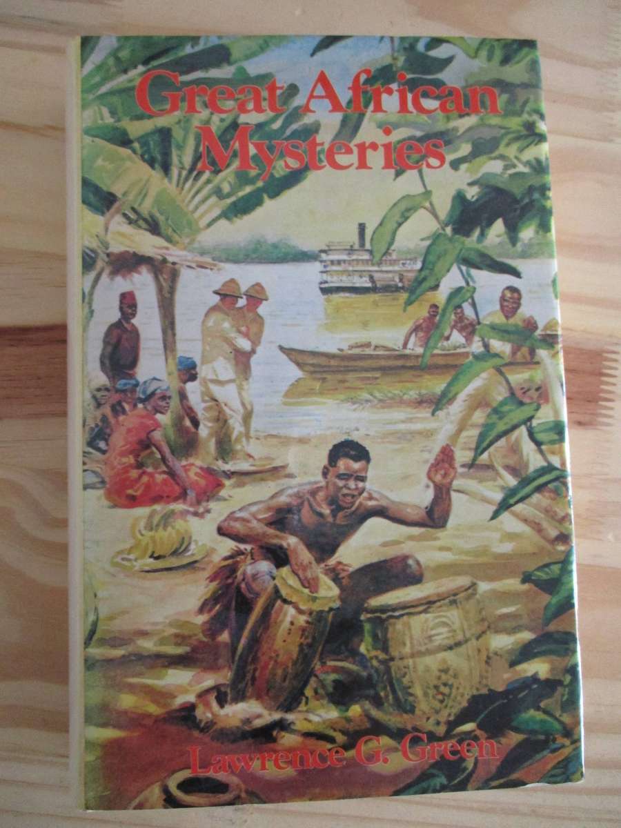 Great African Mysteries - Lawrence Green