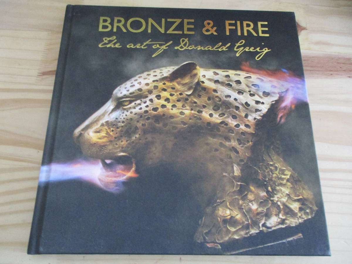 Bronze & Fire - The Art of Donald Greig