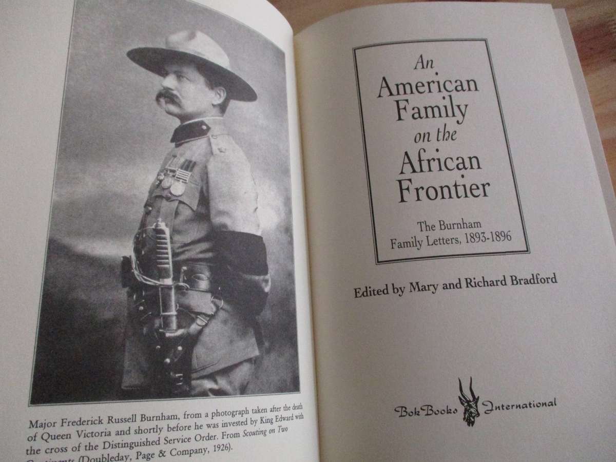 An American Family on the African Frontier The Burnham Family Letters, 1893-1896 Edited by Bradford
