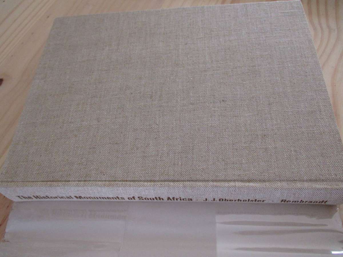 THE HISTORICAL MONUMENTS OF SOUTH AFRICA  J.J. Oberholster