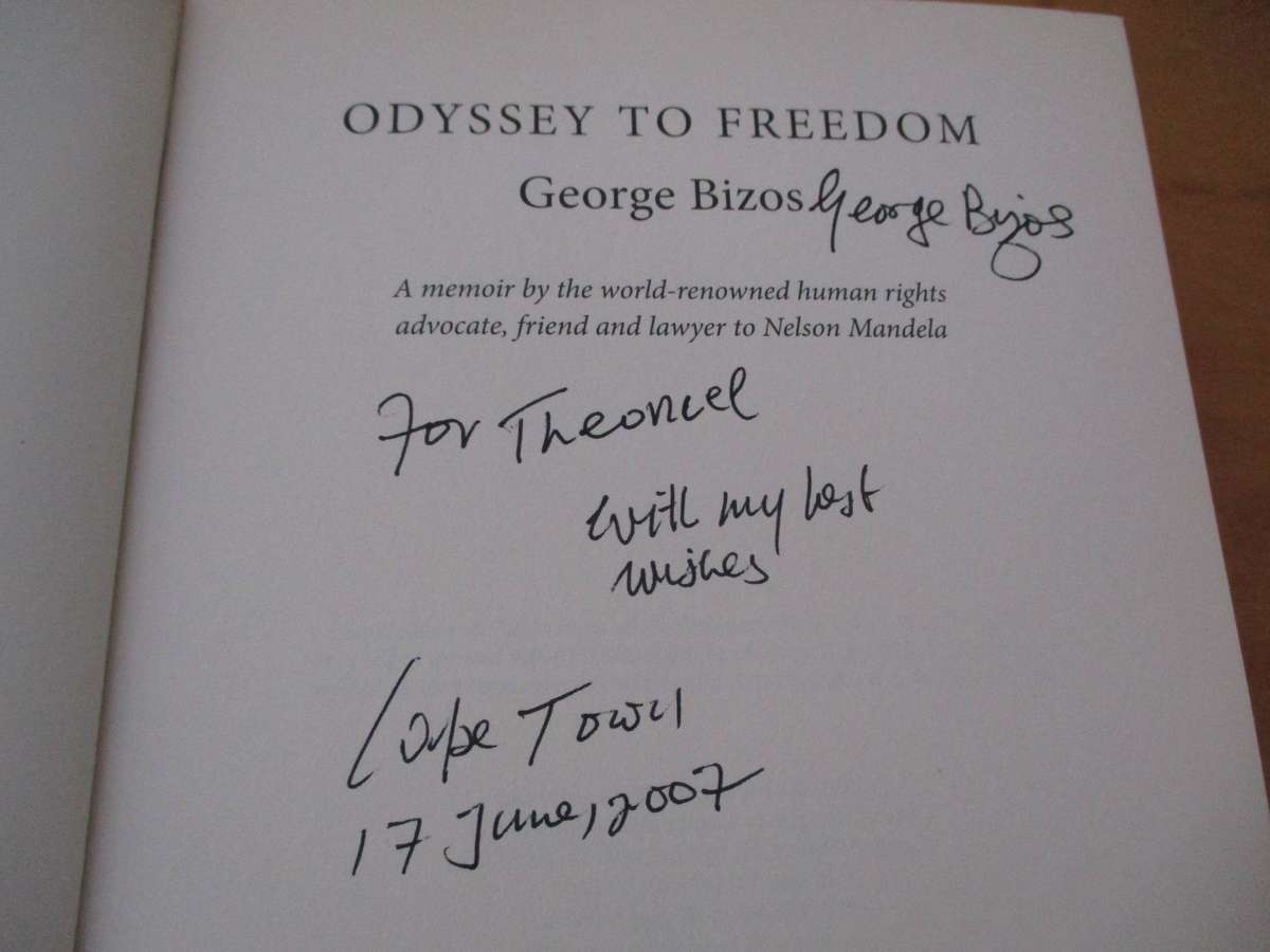 Odyssey to Freedom. George Bizos (Signed Copy)