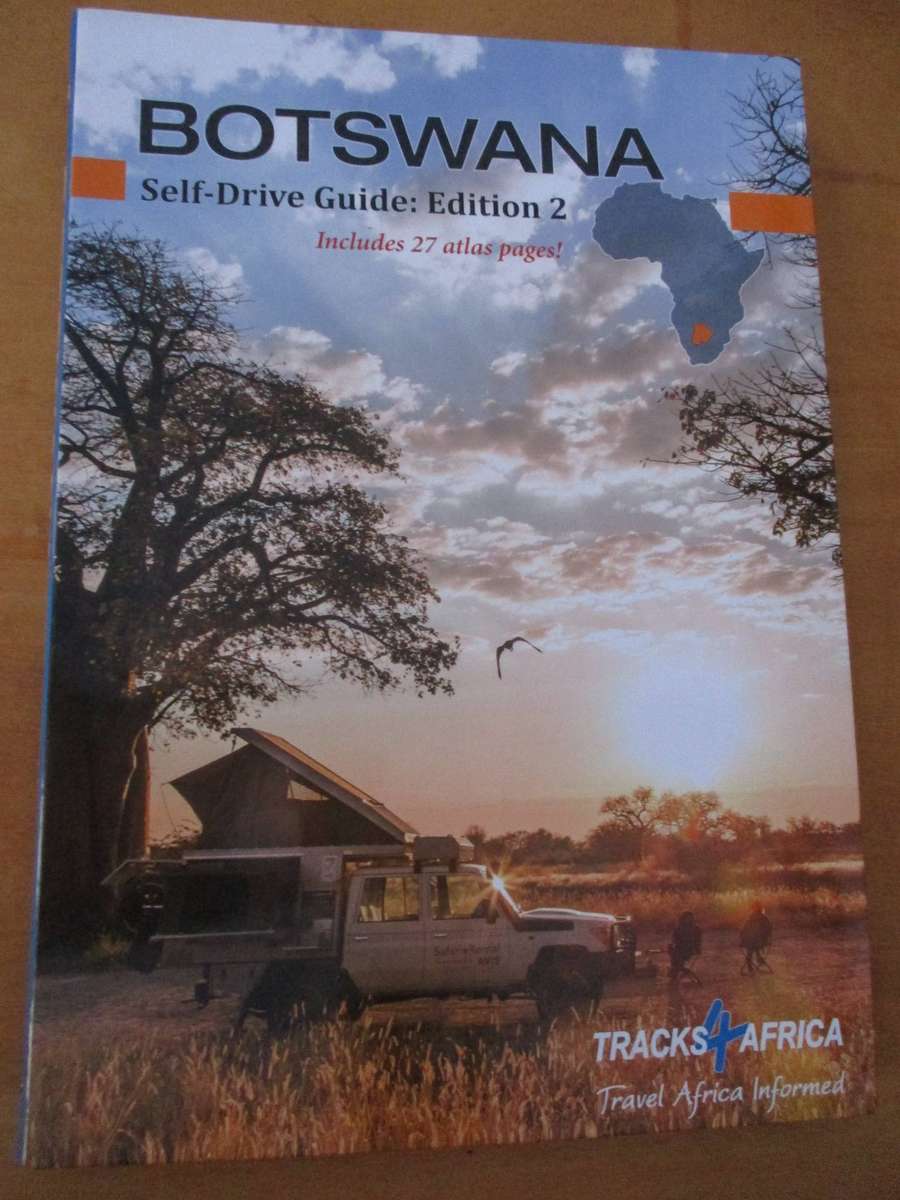 BOTSWANA Self-Drive Guide: Edition 2. Tracks 4 Africa