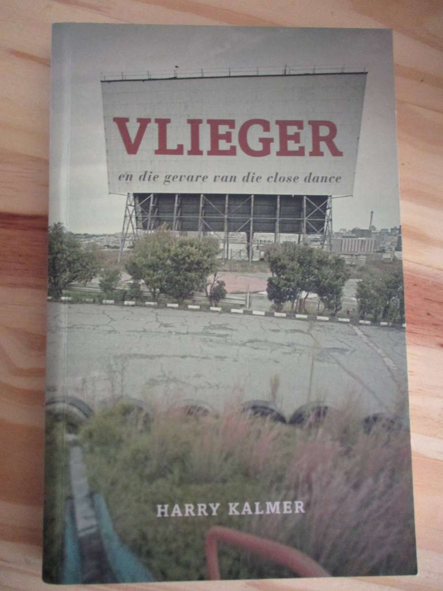 Vlieger en die gevare van close dance  Harry Kalmer