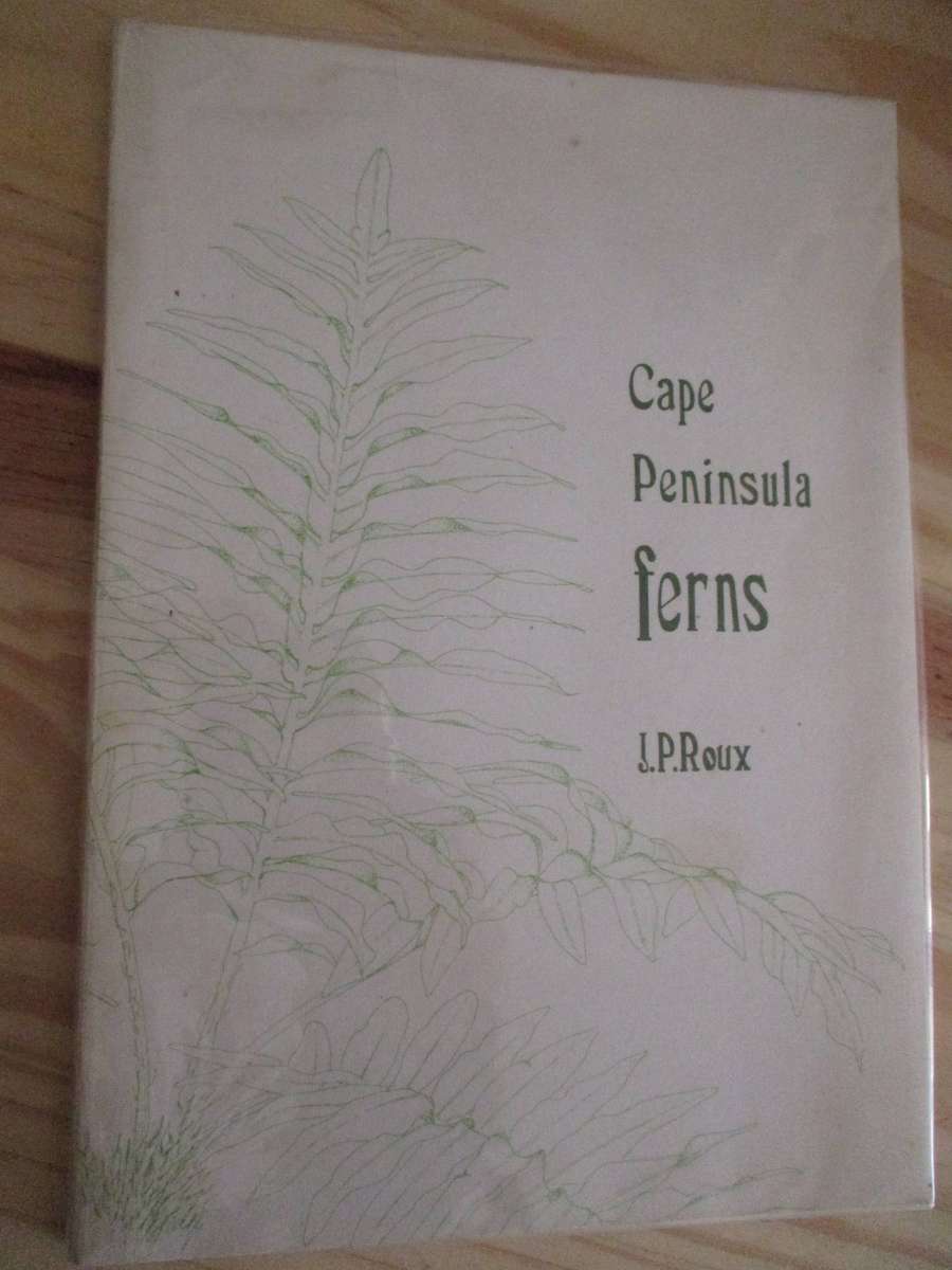 SIGNED. Cape Peninsula ferns  J.P. Roux