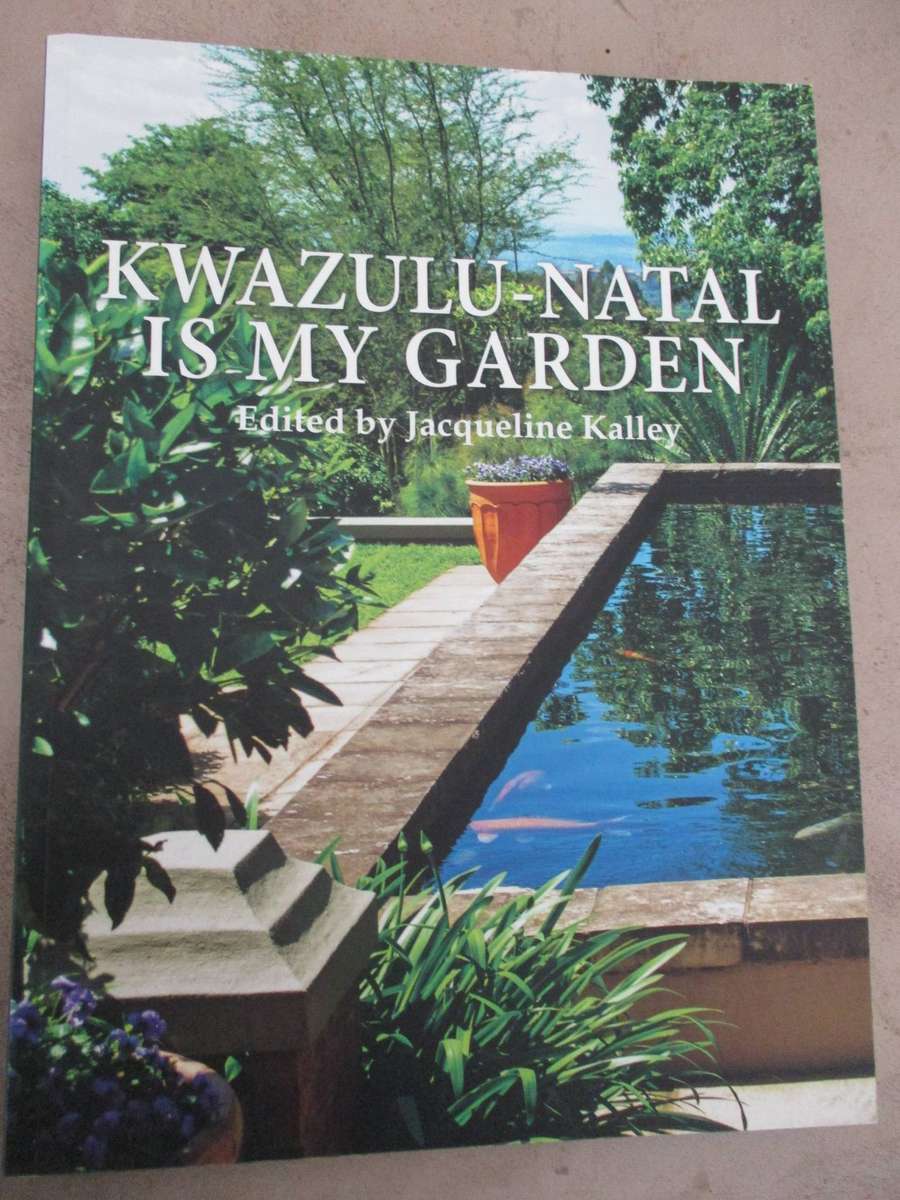 Kwazulu-Natal is my Garden