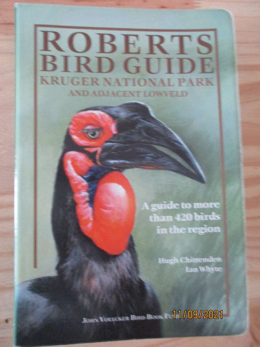 Roberts Bird Guide - Kruger National Park and adjacent Lowveld