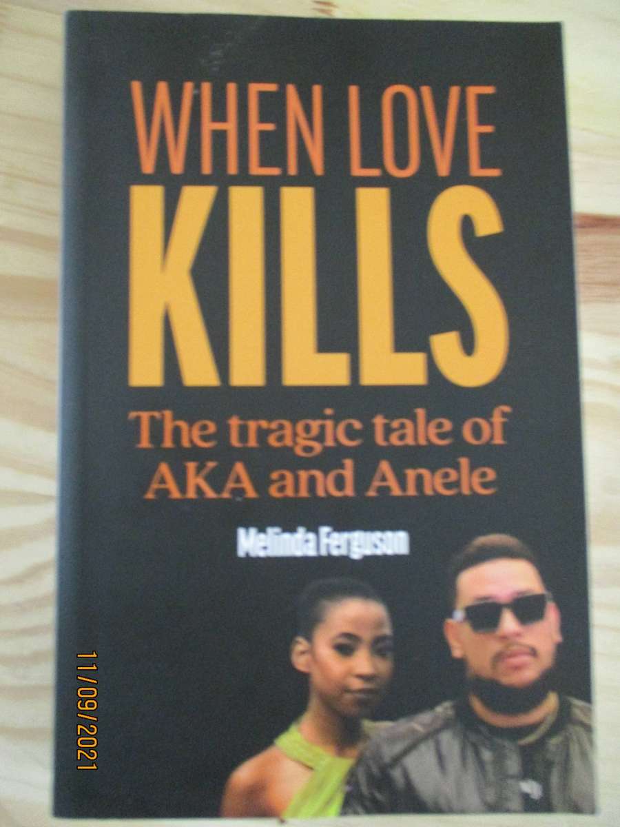 When Love Kills - The tragic tale of AKA and Anele