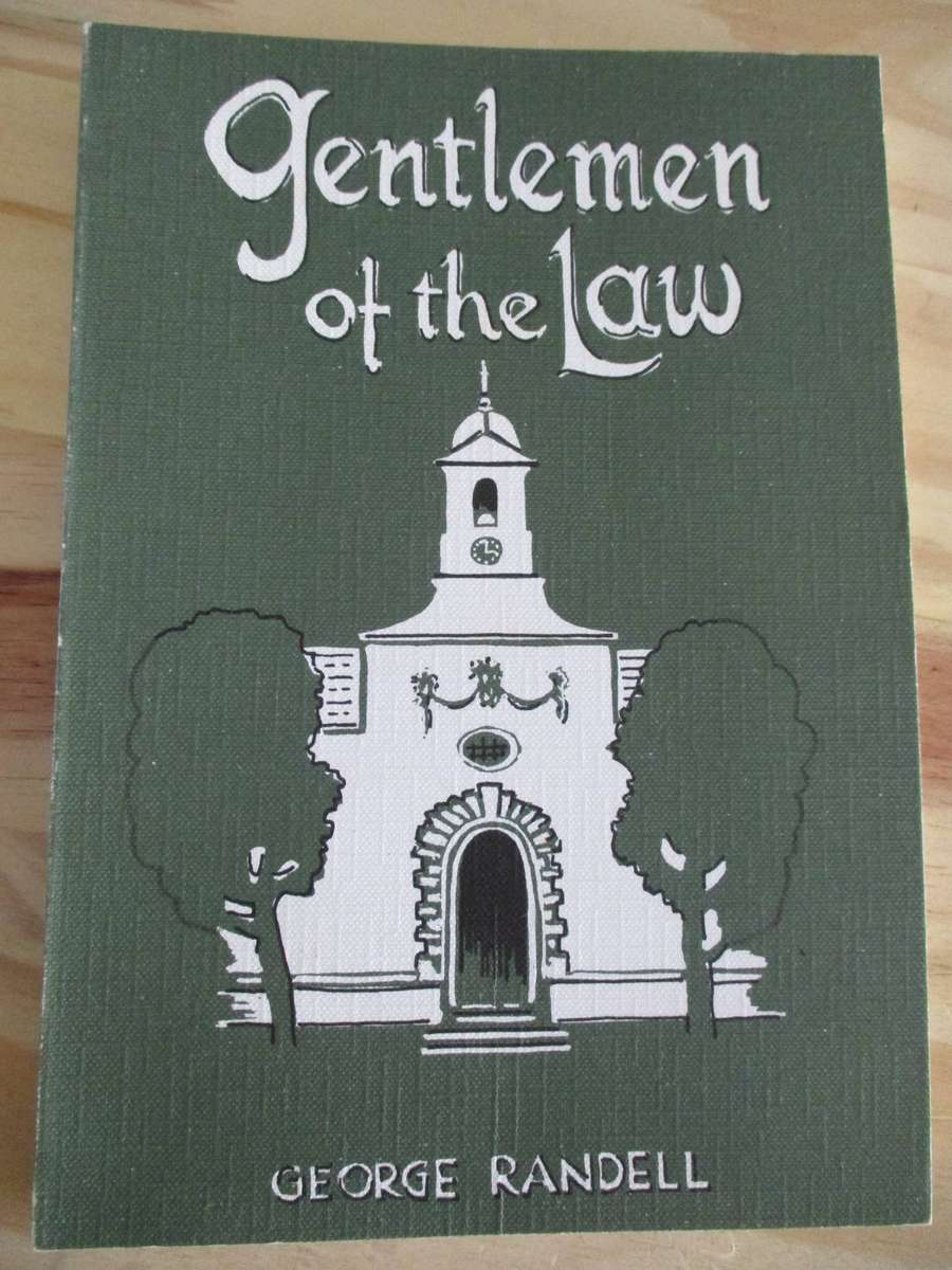SIGNED. Gentlemen of the Law  George Randell