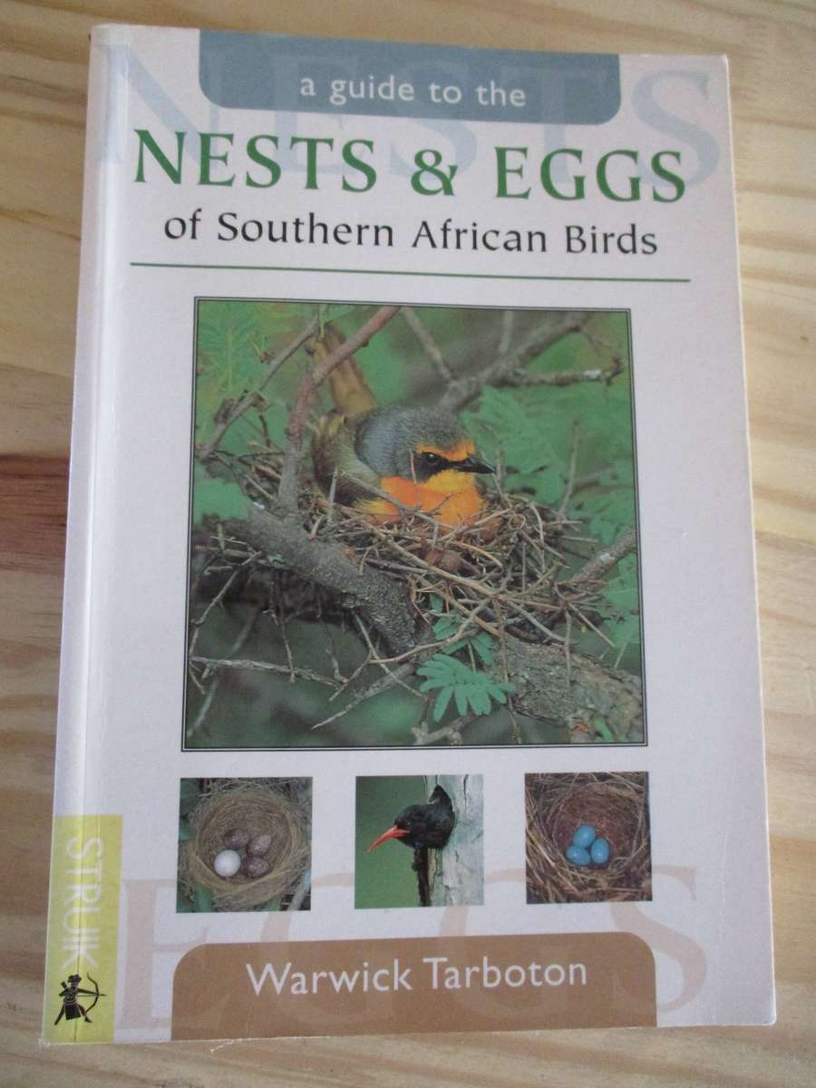 NESTS & EGGS  of Southern African Birds  Warwick Tarboton
