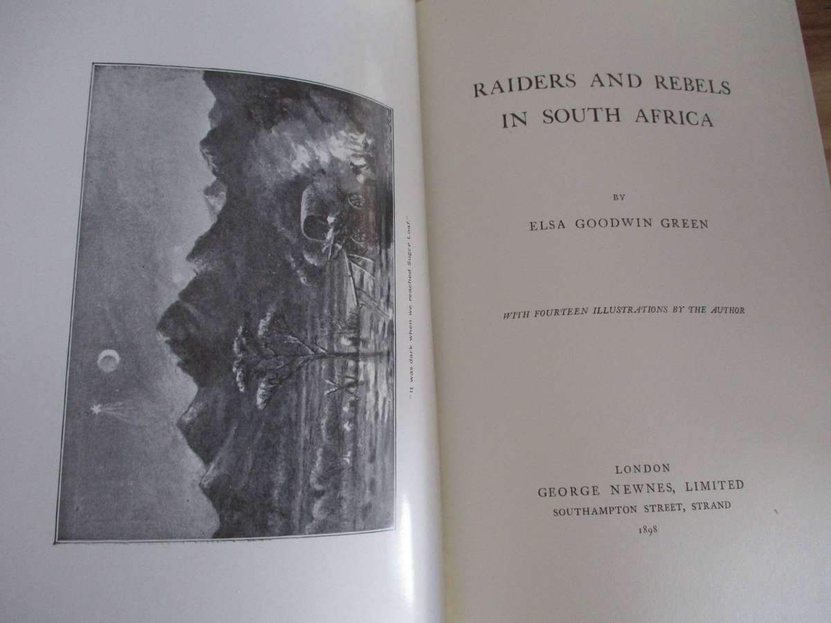 Raiders and Rebels in South Africa  E. Goodwin Green