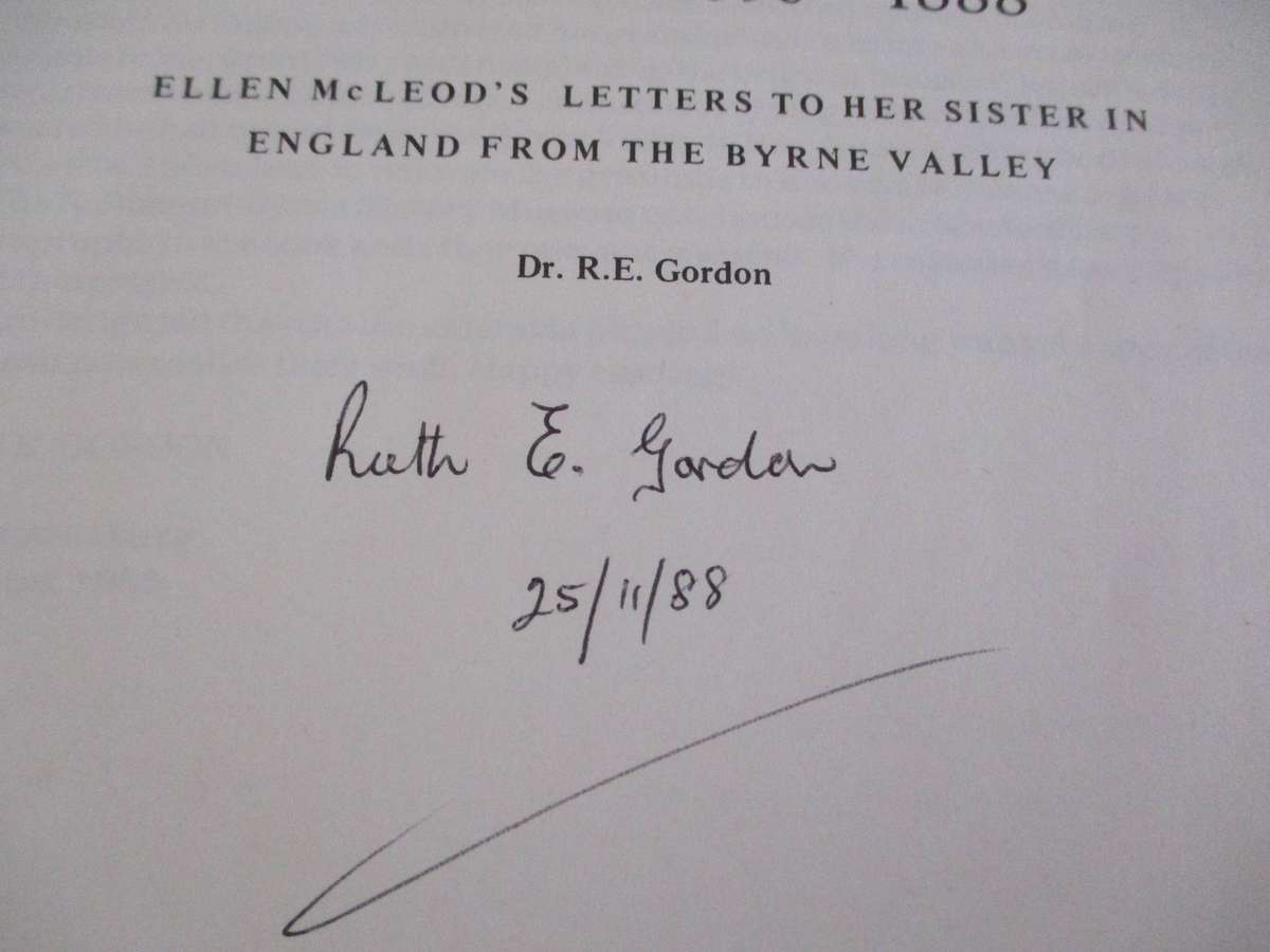 SIGNED. Dear Louisa  History of a pioneer family in Natal 1850-1888 Dr.R.E. Gordon