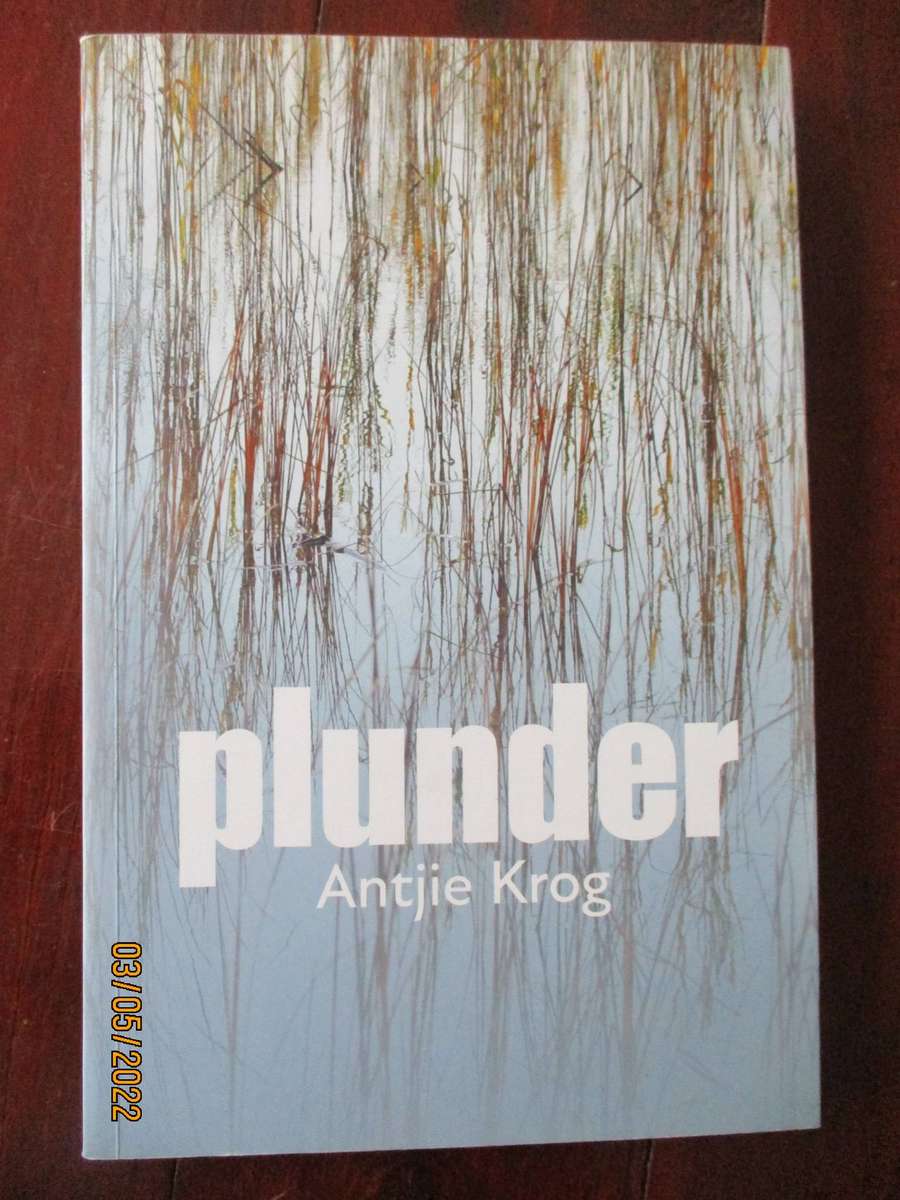 Plunder - Antjie Krog (Geteken)