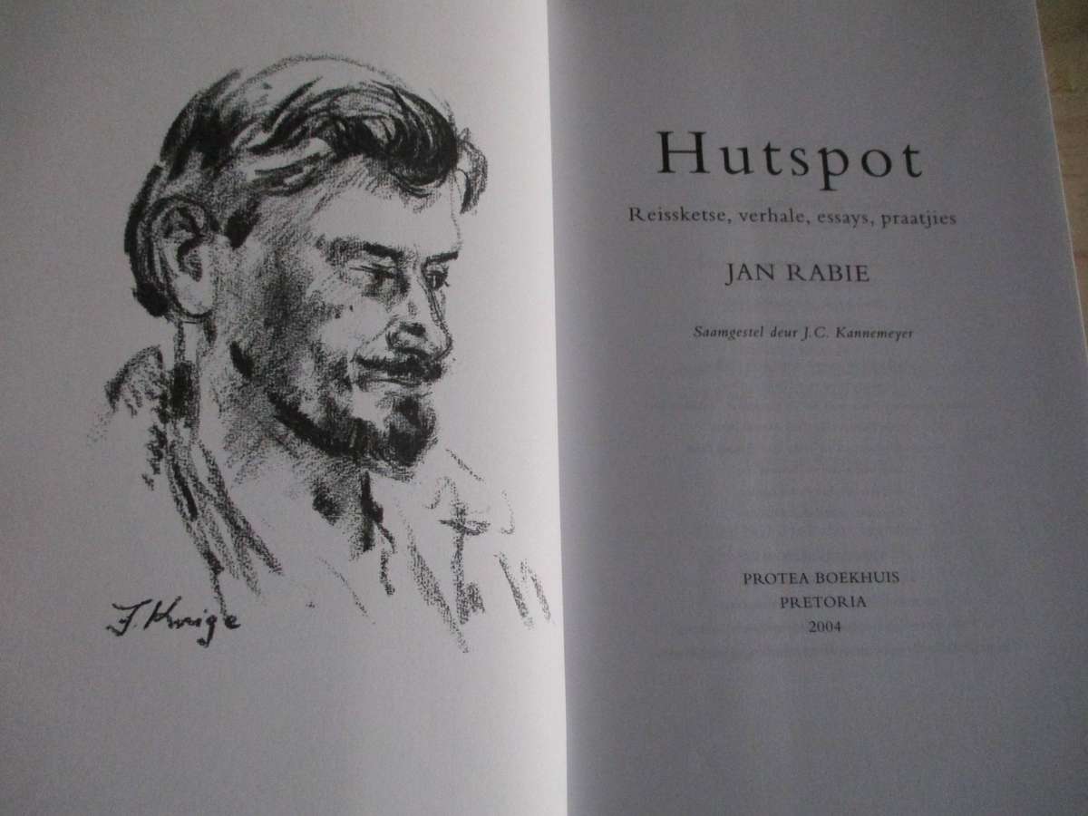 Hutspot - reissketse, verhale, essays, praatjies. JAN RABIE
