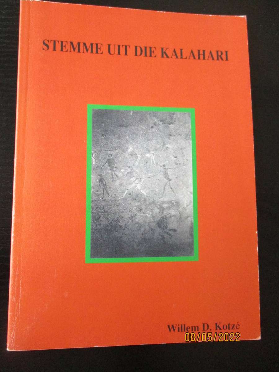Stemme uit die Kalahari - Willem D. Kotze (Geteken)