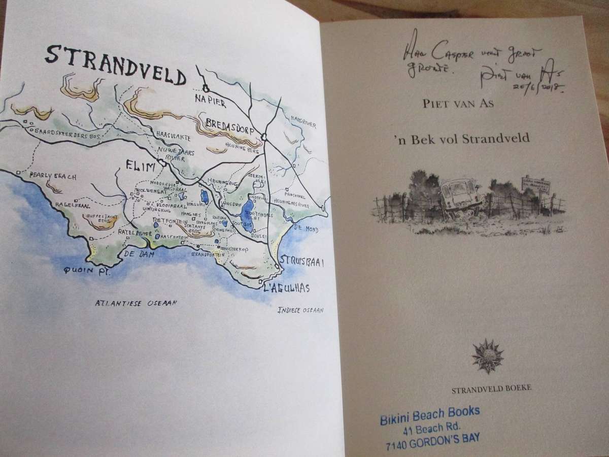 Piet van As - 'n Bek vol Strandveld. Onthouverhale uit die Suidpuntstreek. Geteken