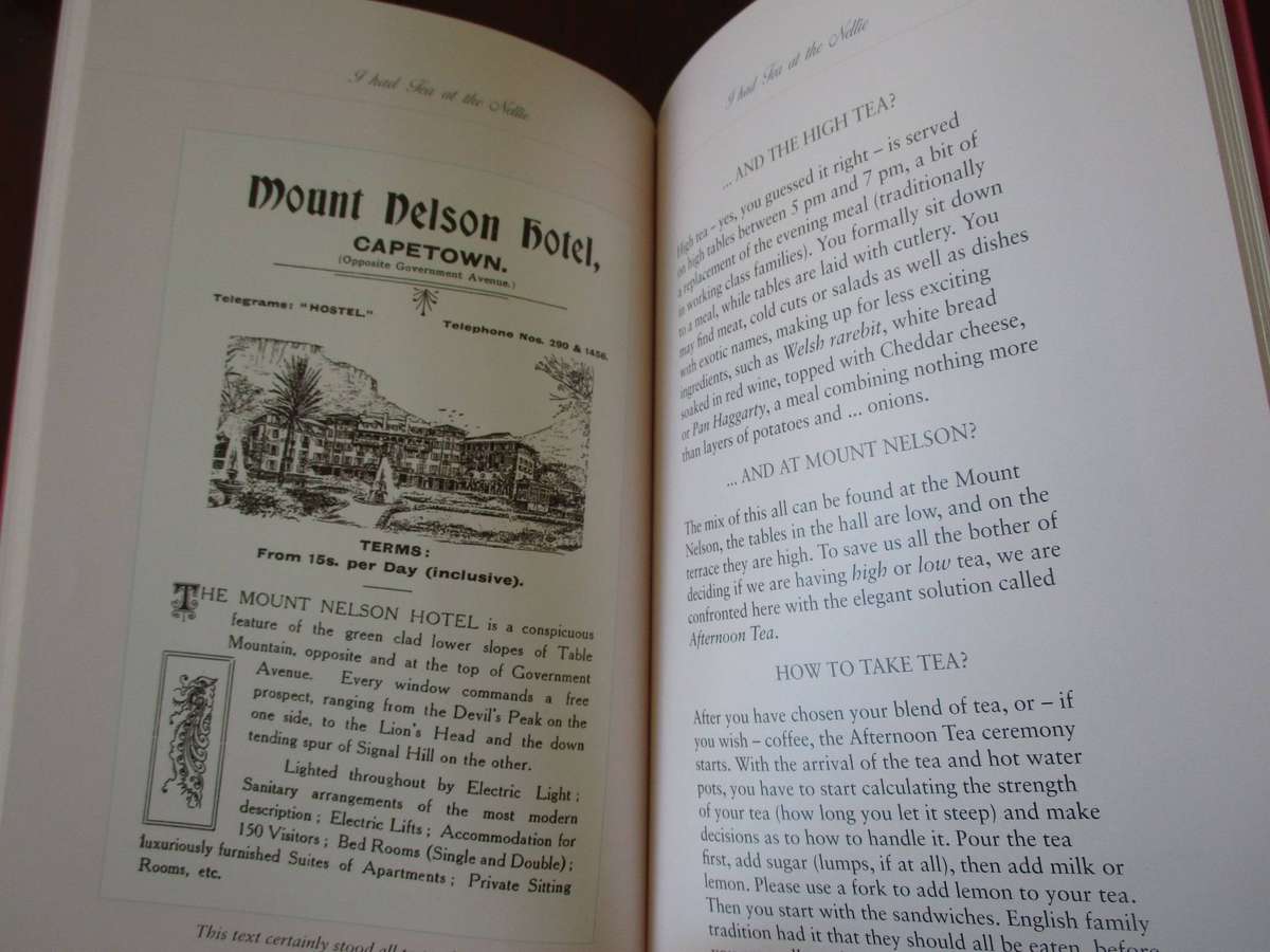 I had Tea at the Nellie: The Mount Nelson Treasury. Andreas Augustin