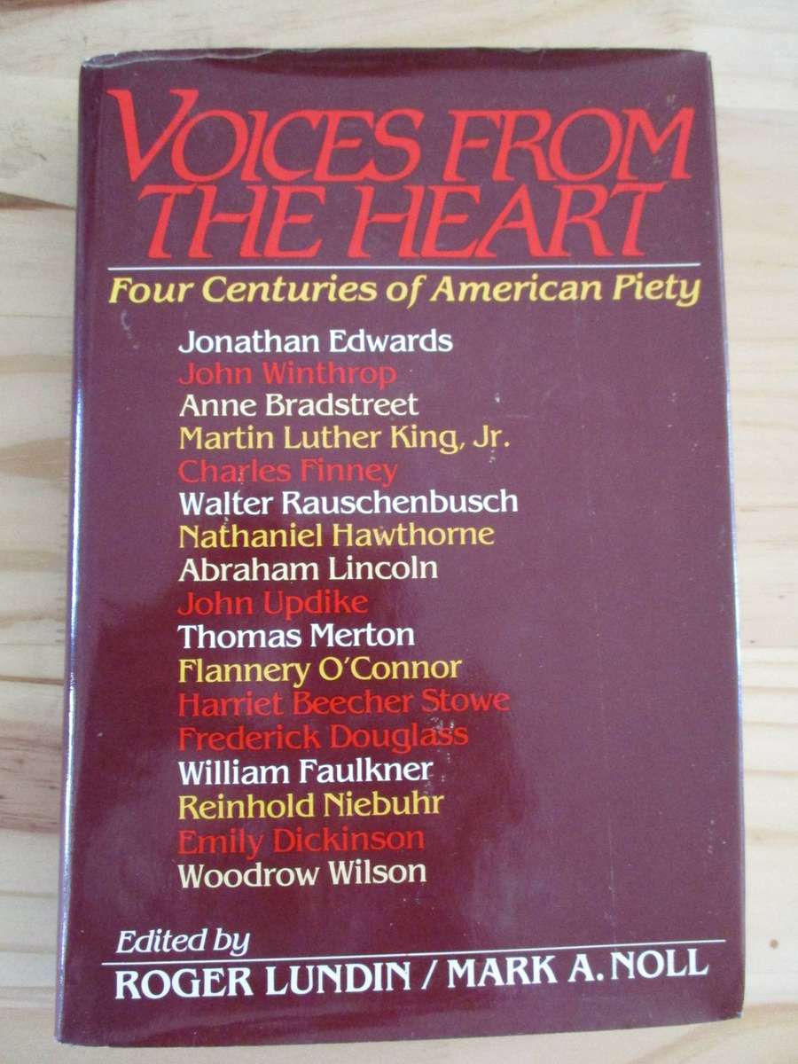 Voices from the Heart - Four Centuries of American Piety