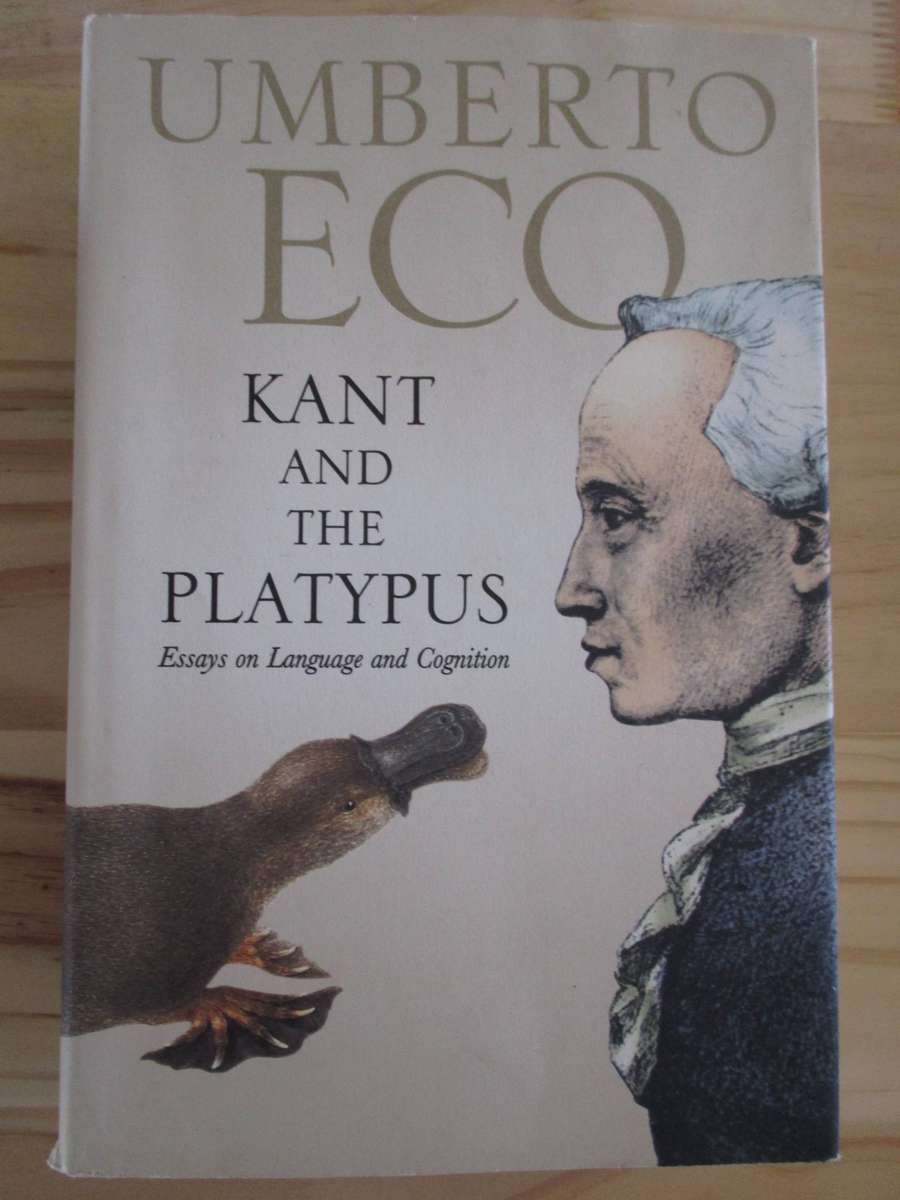 Umberto Eco - Kant and the Platypus