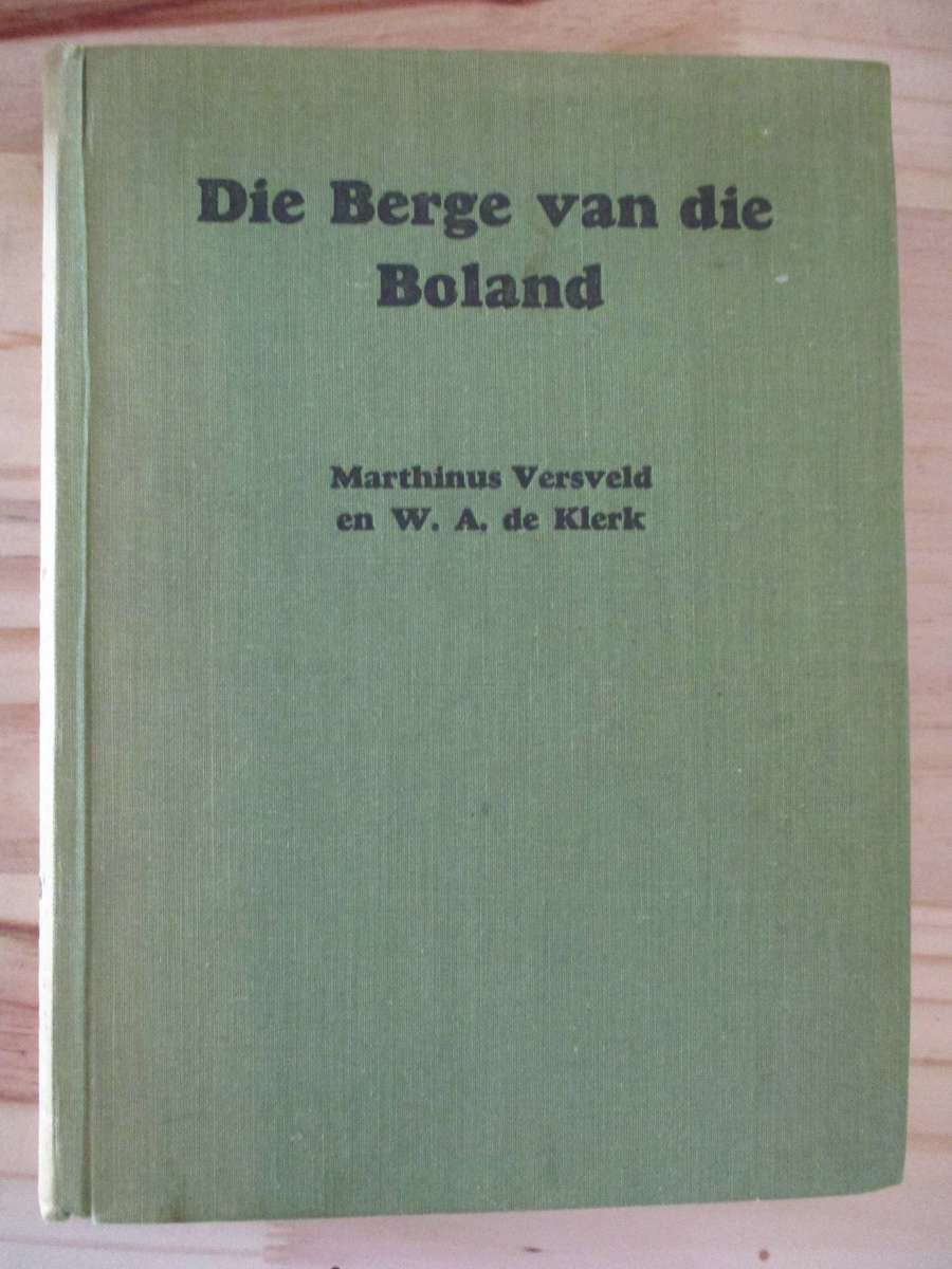 Die Berge van die Boland - Marthinus Versveld en W.A. de Klerk