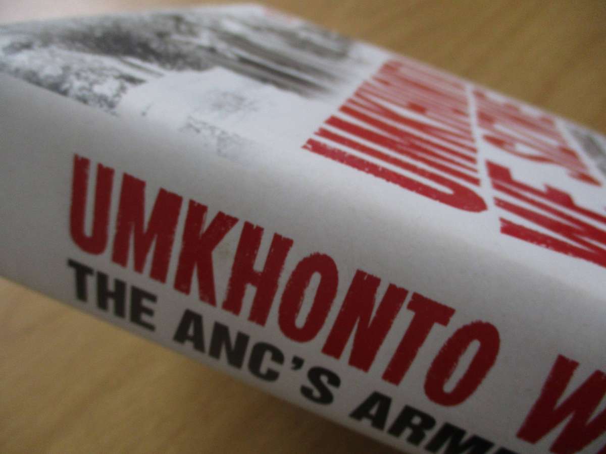 UMKHONTO WE SIZWE - The ANC's Armed Struggle