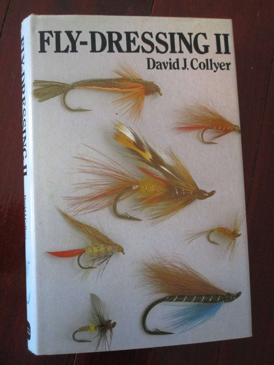 Fly-dressing II. By David J Collyer
