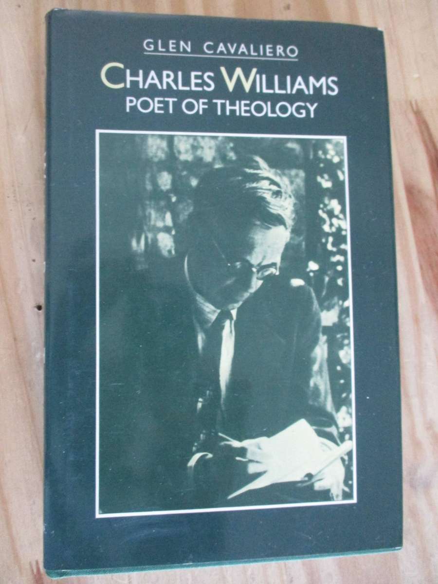 Charles Williams - Poet of Theology