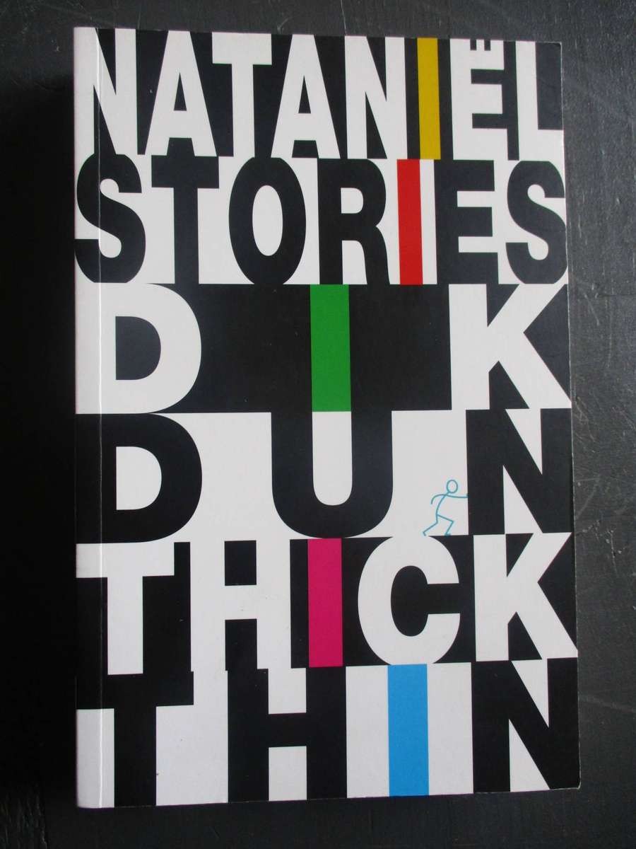 Nataniel Stories - Dik Dun/ Thick Thin